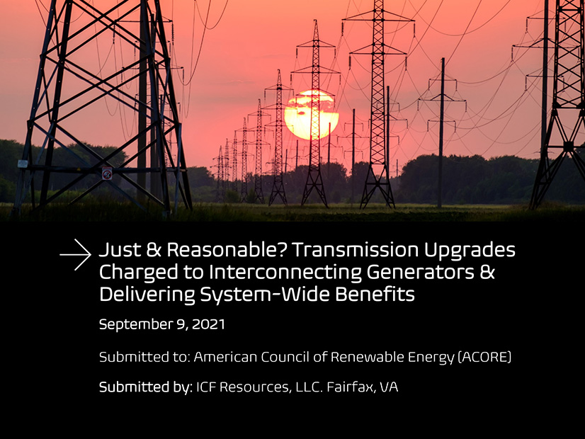 A recent report prepared by the American Council on Renewable Energy finds renewable projects are footing much of the bill for transmission network upgrades.