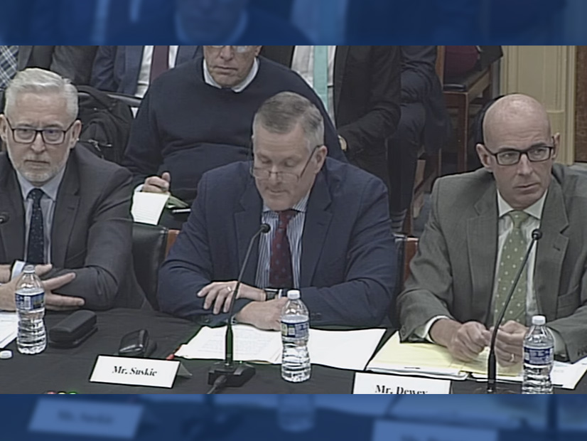 ISO-NE CEO Gordon van Welie, SPP Executive Vice President Paul Suskie and NYISO CEO Richard Dewey testify before the committee on Thursday.