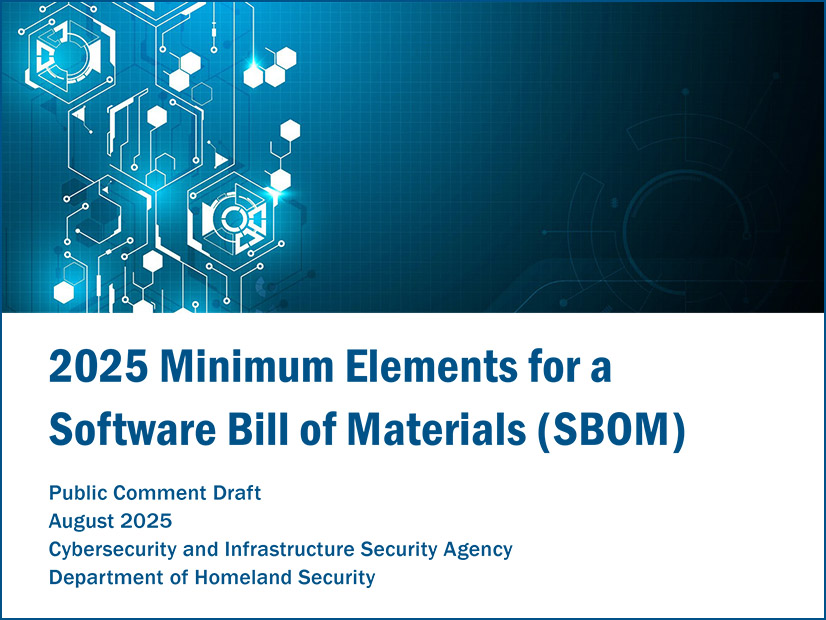 CISA will accept comments on the draft SBOM guidance document through Oct. 3.